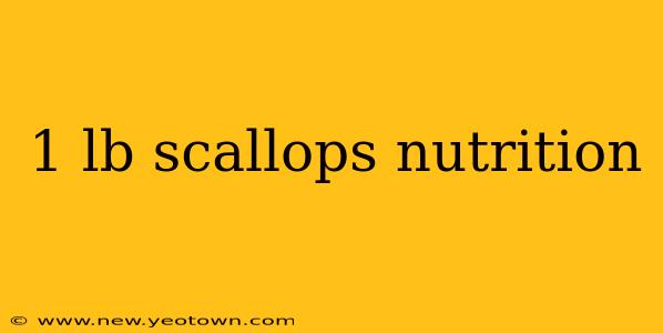 1 lb scallops nutrition
