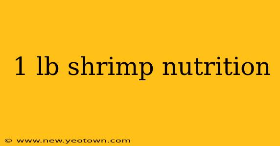 1 lb shrimp nutrition