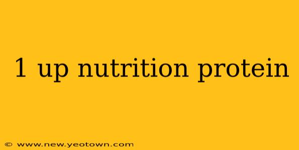 1 up nutrition protein