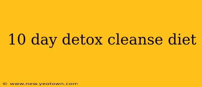 10 day detox cleanse diet