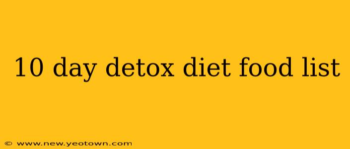 10 day detox diet food list