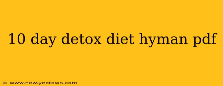10 day detox diet hyman pdf