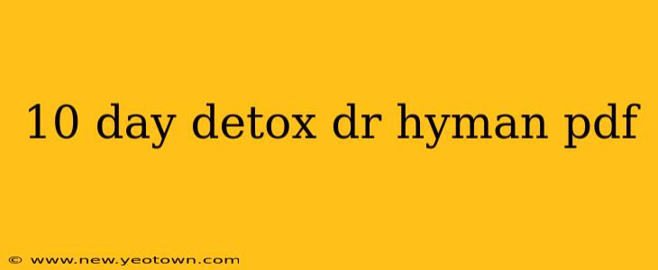 10 day detox dr hyman pdf