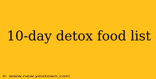 10-day detox food list