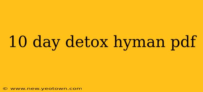10 day detox hyman pdf