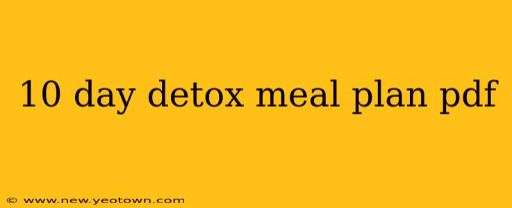 10 day detox meal plan pdf