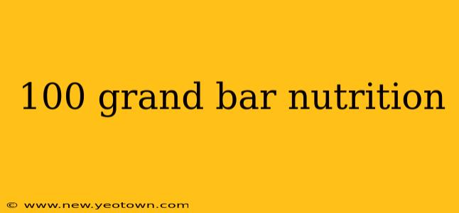 100 grand bar nutrition