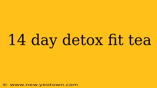 14 day detox fit tea