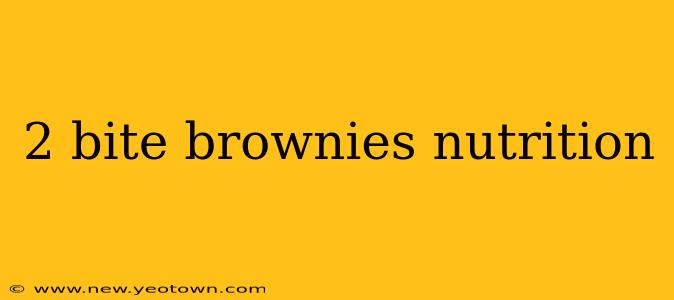 2 bite brownies nutrition