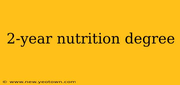 2-year nutrition degree