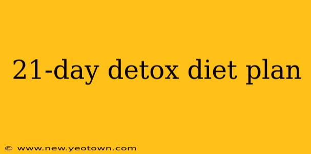 21-day detox diet plan
