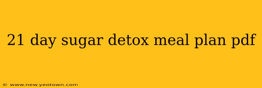 21 day sugar detox meal plan pdf