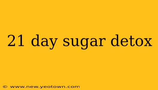 21 day sugar detox