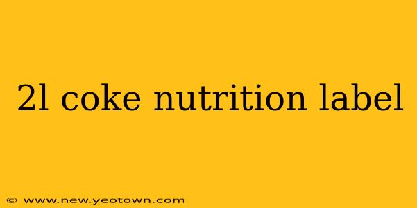 2l coke nutrition label