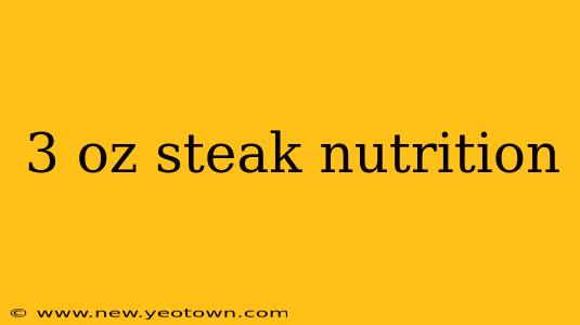 3 oz steak nutrition