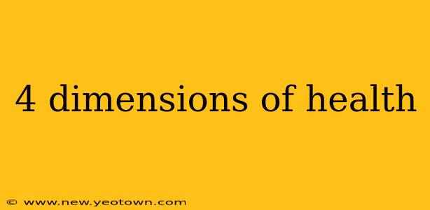 4 dimensions of health