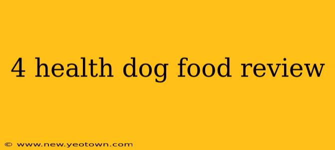 4 health dog food review