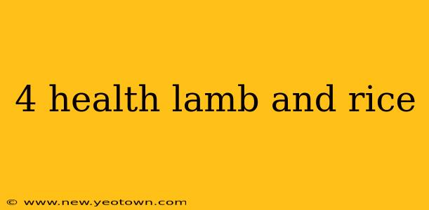 4 health lamb and rice
