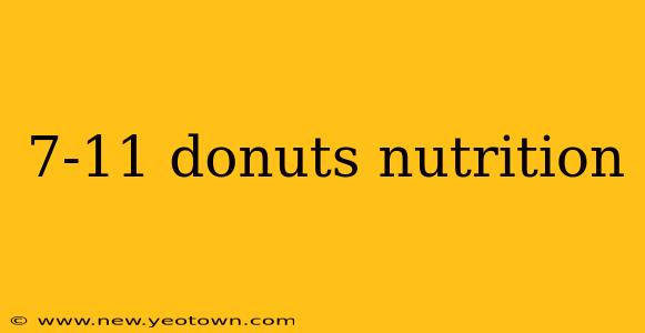 7-11 donuts nutrition