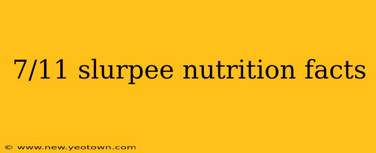 7/11 slurpee nutrition facts