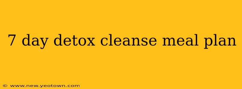 7 day detox cleanse meal plan