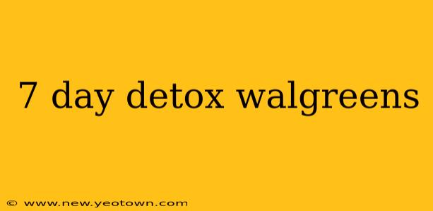 7 day detox walgreens