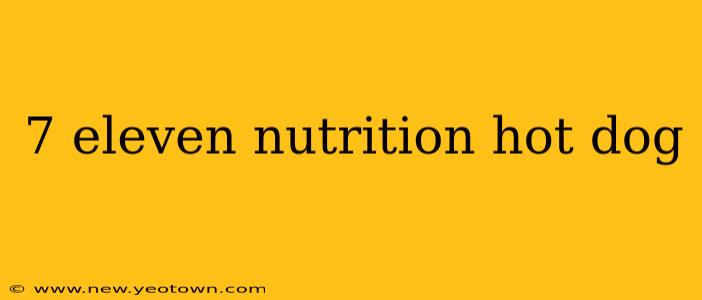 7 eleven nutrition hot dog