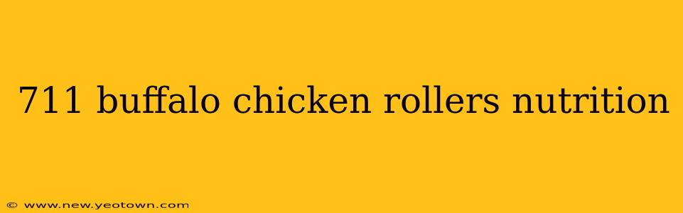 711 buffalo chicken rollers nutrition