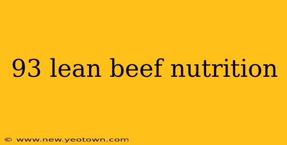 93 lean beef nutrition