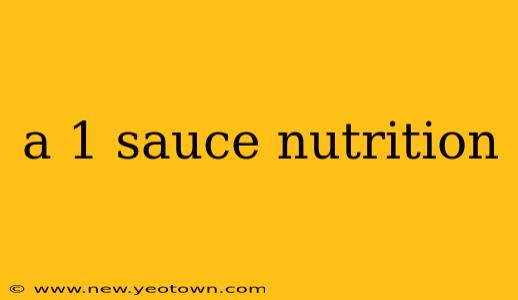 a 1 sauce nutrition