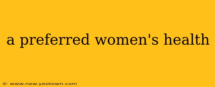 a preferred women's health