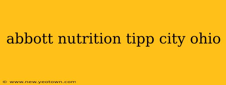 abbott nutrition tipp city ohio