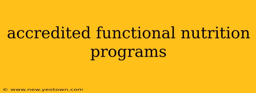 accredited functional nutrition programs