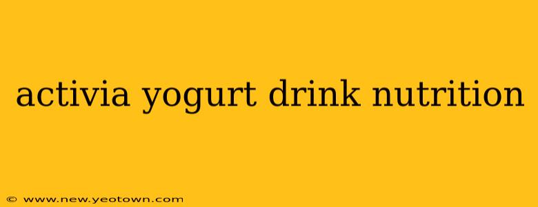 activia yogurt drink nutrition