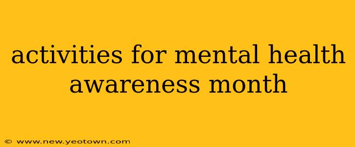 activities for mental health awareness month