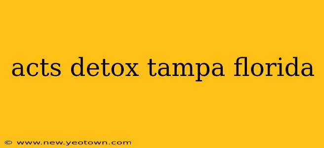 acts detox tampa florida