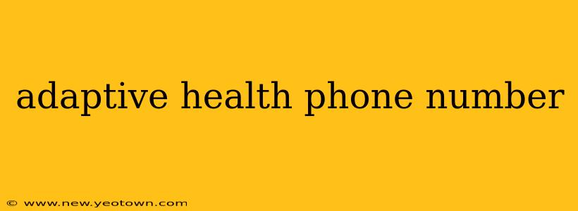 adaptive health phone number