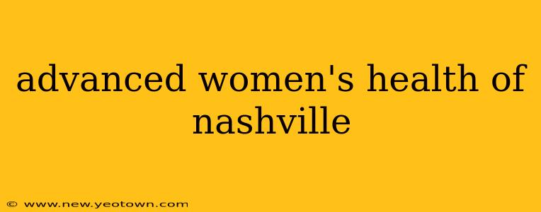 advanced women's health of nashville