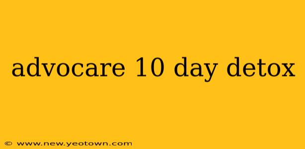advocare 10 day detox