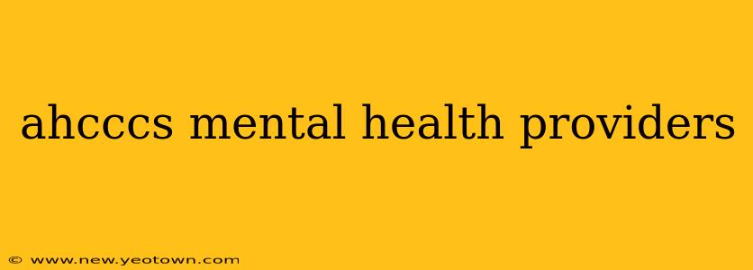 ahcccs mental health providers