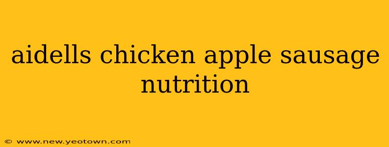 aidells chicken apple sausage nutrition