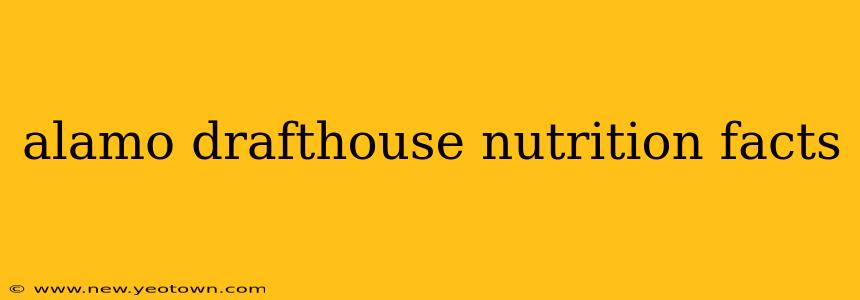 alamo drafthouse nutrition facts