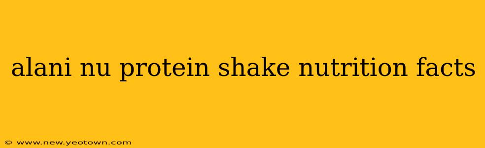 alani nu protein shake nutrition facts