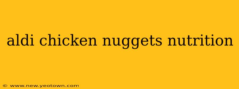 aldi chicken nuggets nutrition
