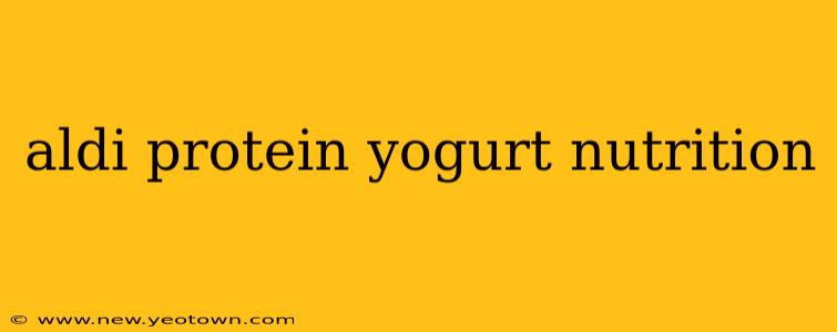 aldi protein yogurt nutrition