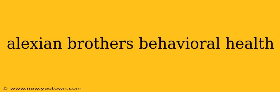 alexian brothers behavioral health