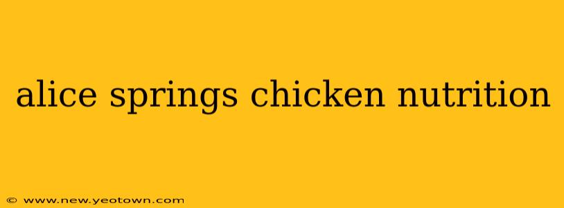 alice springs chicken nutrition