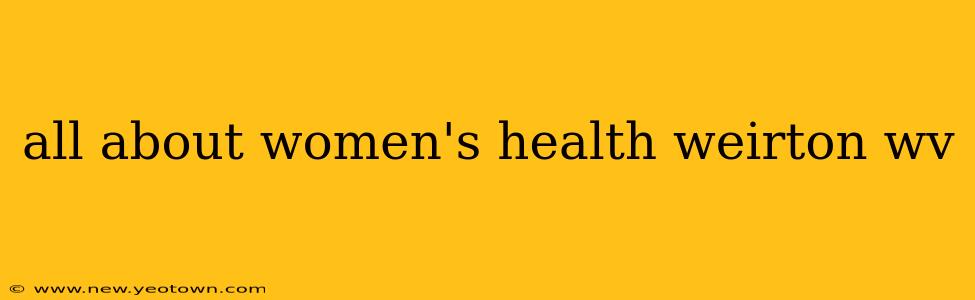 all about women's health weirton wv