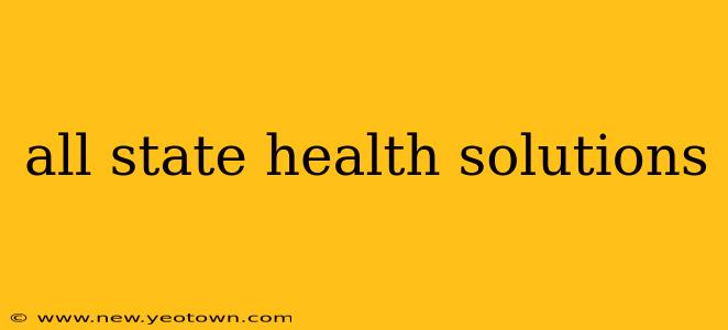 all state health solutions