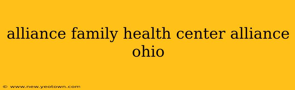 alliance family health center alliance ohio